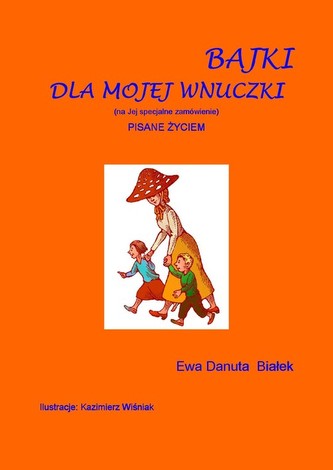 Bajki dla mojej wnuczki
