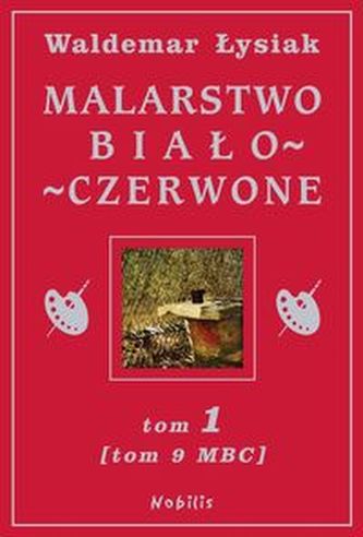 Malarstwo biało-czerwone Tom 1 Tom 9 MBC