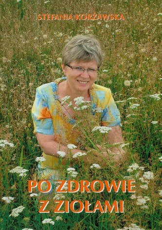 Po zdrowie z ziołami Po zdrowie z ziołami