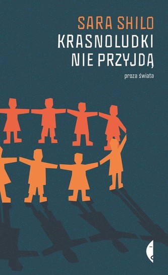 Krasnoludki nie przyjdą Krasnoludki nie przyjdą