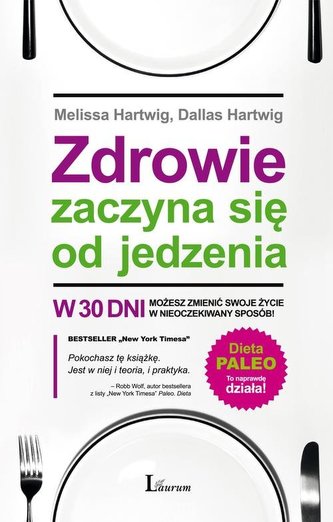 Zdrowie zaczyna się od jedzenia