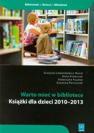 Warto mieć w bibliotece Warto mieć w bibliotece