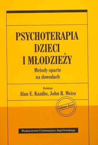 Psychoterapia dzieci i młodzieży Psychoterapia dzieci i młodzieży