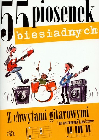 55 piosenek biesiadnych 55 piosenek biesiadnych