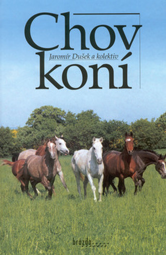 Chov koní (Jaromír Dušek, 2001)