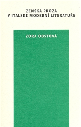 Ženská próza v italské moderní literatuře
