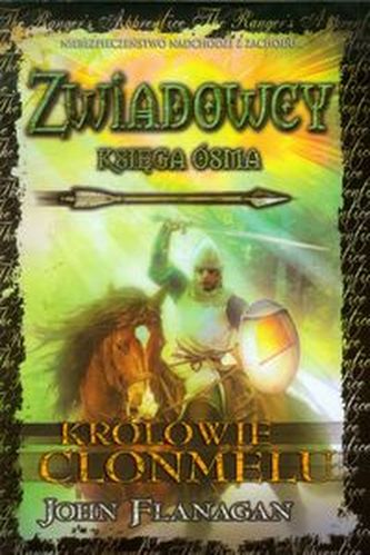 Zwiadowcy Księga 8 Królowie Clonmelu Zwiadowcy Księga 8 Królowie Clonmelu