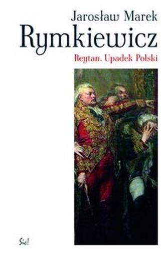 Reytan Upadek Polski Reytan Upadek Polski