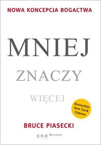 Mniej znaczy więcej Mniej znaczy więcej