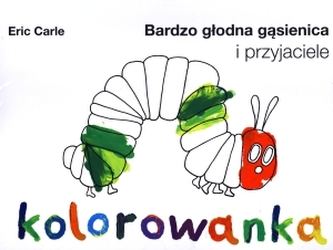 Bardzo głodna gąsienica i przyjaciele. Kolorowanka + fartuszek
