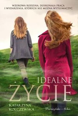 Idealne życie Idealne życie