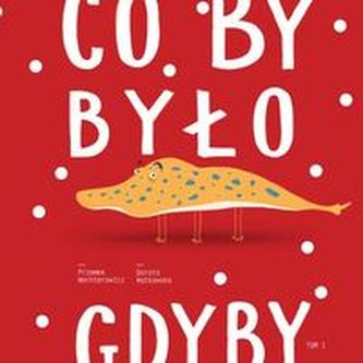 Co by było, gdyby... Tom 1 Co by było, gdyby... Tom 1