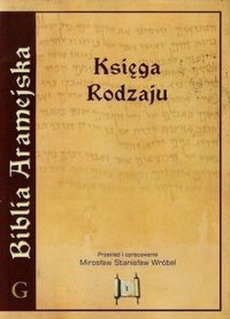 Biblia Aramejska Księga Rodzaju Tom 1 + CD Biblia Aramejska Księga Rodzaju Tom 1 + CD