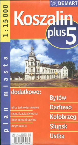 Koszalin plus 5 1: 15 000 plan miasta Koszalin plus 5 1: 15 000 plan miasta