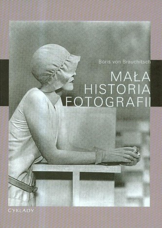 Mała historia fotografii Mała historia fotografii