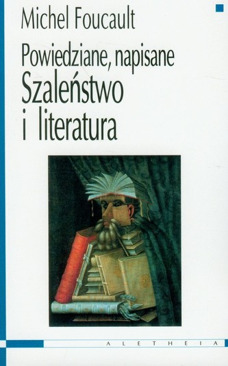 szaleństwo i literatura szaleństwo i literatura