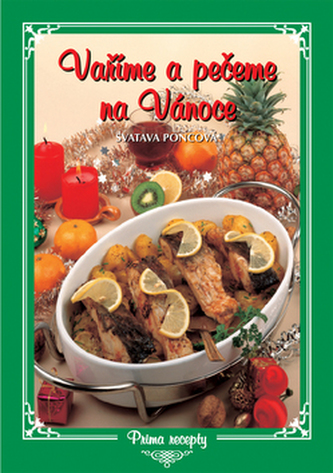 Vaříme a pečeme na Vánoce (Svatava Poncová, 2001)