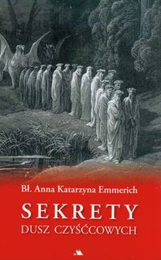 Sekrety dusz czyśćcowych Sekrety dusz czyśćcowych