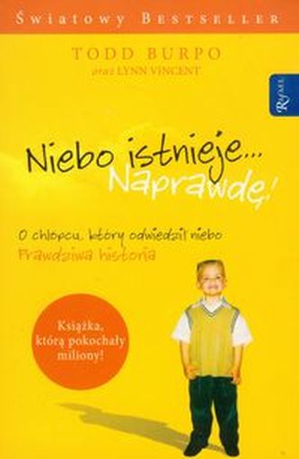 Niebo istnieje naprawdę Niebo istnieje naprawdę