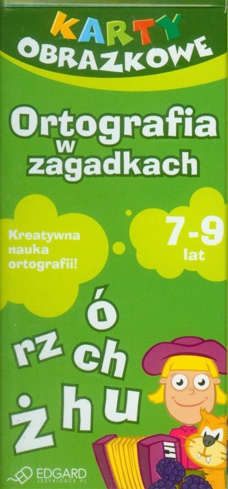 Ortografia w zagadkach Karty dla dzieci Ortografia w zagadkach Karty dla dzieci