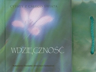 Wdzięczność Cytaty z całego świata