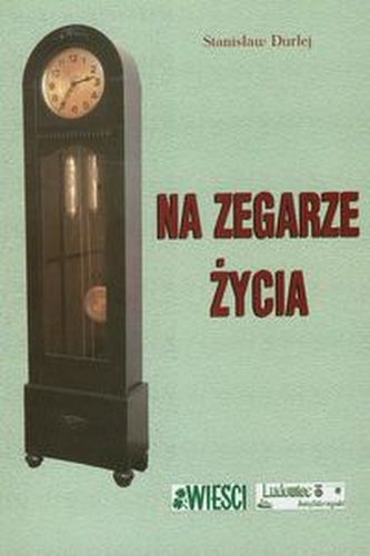 Na zegarze życia Na zegarze życia