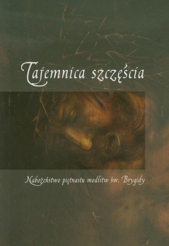 Tajemnica szczęścia Tajemnica szczęścia