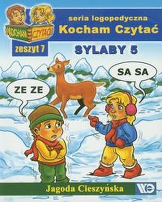 Kocham Czytać Zeszyt 7 Sylaby 5 Kocham Czytać Zeszyt 7 Sylaby 5