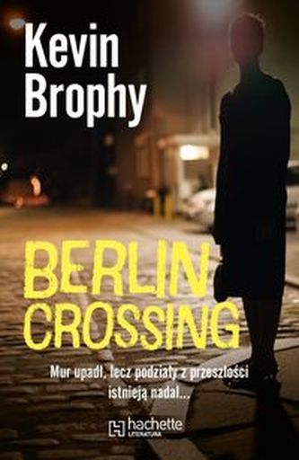 Berlin Crossing Berlin Crossing