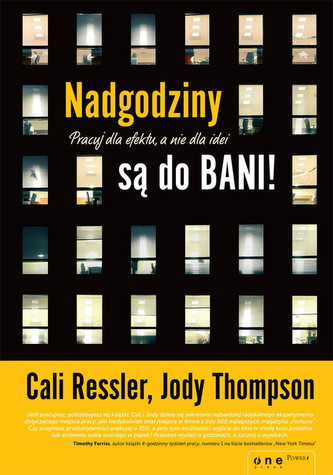 Nadgodziny są do bani! Pracuj dla efektu, a nie dla idei Nadgodziny są do bani! Pracuj dla efektu, a nie dla idei