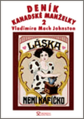 Deník kanadské manželky 2