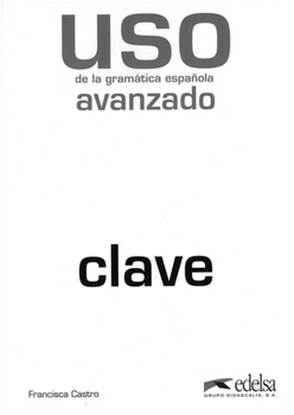 Uso de la gramática espaňola avanzado - Clave