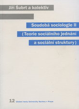 Soudobá sociologie II