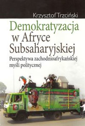 Demokratyzacja w Afryce Subsaharyjskiej Demokratyzacja w Afryce Subsaharyjskiej