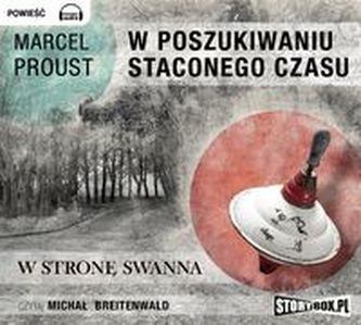 W poszukiwaniu straconego czasu 1 W stronę Swanna