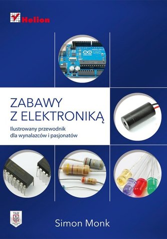 Zabawy z elektroniką Zabawy z elektroniką