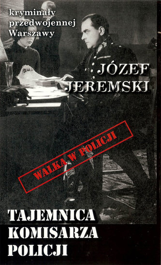 Tajemnica komisarza policji Tajemnica komisarza policji