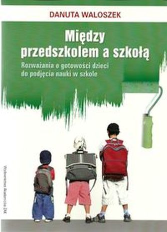 Między przedszkolem a szkołą