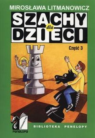 Szachy dla dzieci Część 3