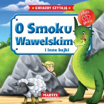 O smoku Wawelskim i inne bajki + CD O smoku Wawelskim i inne bajki + CD