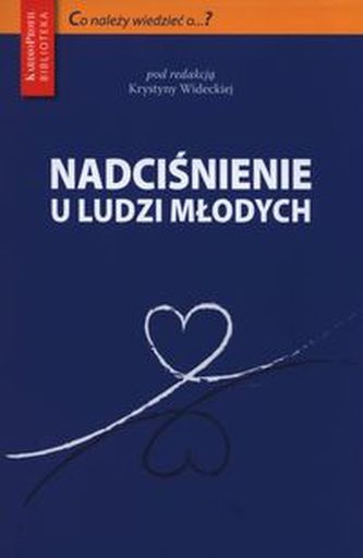 Nadciśnienie tętnicze u ludzi młodych