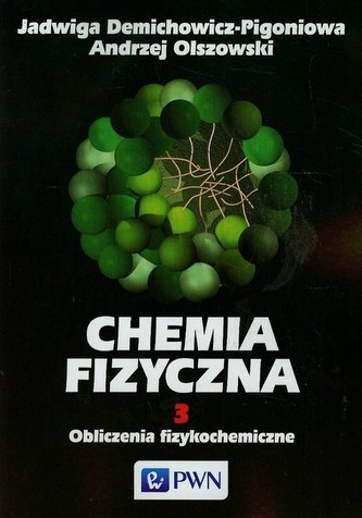 Chemia fizyczna Tom 3