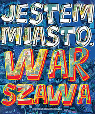 Jestem miasto Warszawa