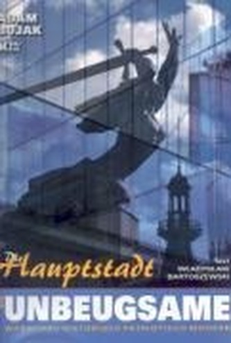 Hauptstadt Unbeugsame Hauptstadt Unbeugsame