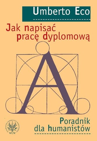 Jak napisać pracę dyplomową Poradnik dla humanistów Jak napisać pracę dyplomową Poradnik dla humanistów