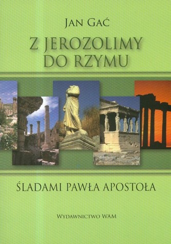Z Jerozolimy do Rzymu Z Jerozolimy do Rzymu