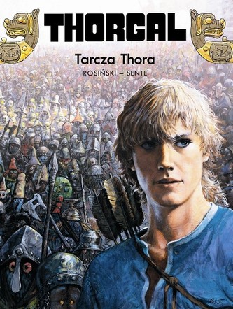Thorgal Tarcza Thora Tom 31 Thorgal Tarcza Thora Tom 31
