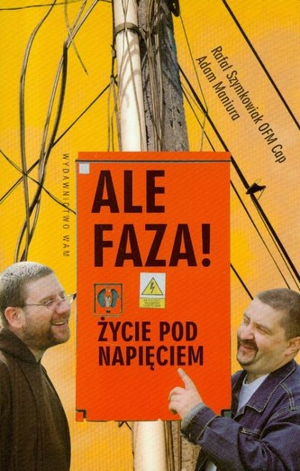 Ale faza Życie pod napięciem Ale faza Życie pod napięciem
