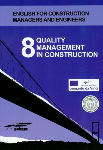 Quality Management in Construction z płytą CD Tom 8 Quality Management in Construction z płytą CD Tom 8
