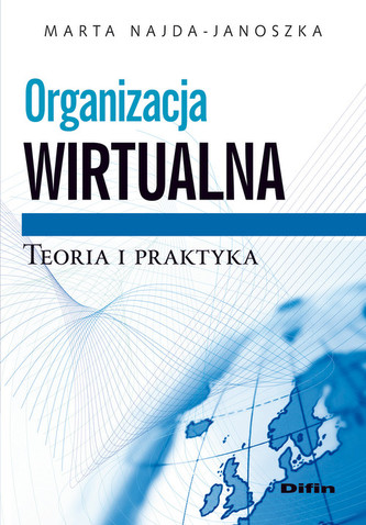 Organizacja wirtualna Organizacja wirtualna